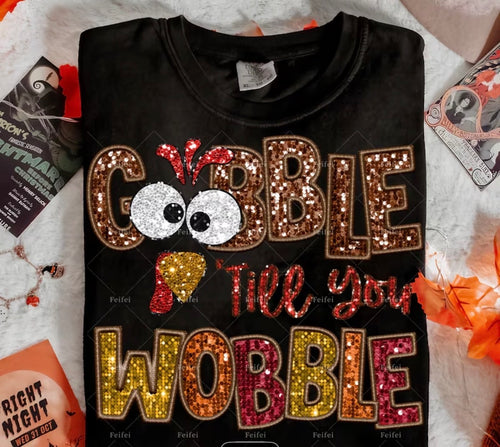 Gobble till you wobble